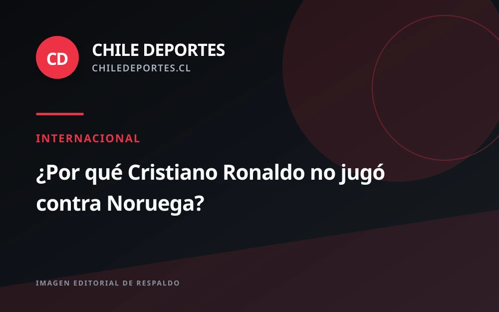 Cristiano Ronaldo no sumó minutos en el triunfo de Portugal sobre Noruega