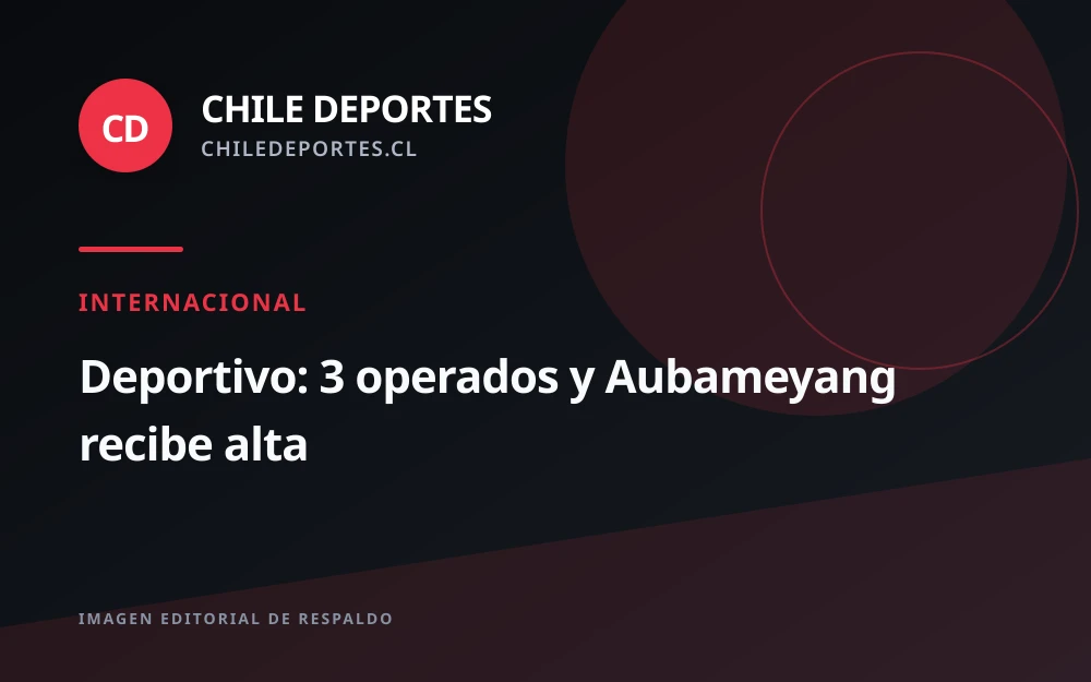 Deportivo suma tres operaciones y recupera a Aubameyang en su enfermería