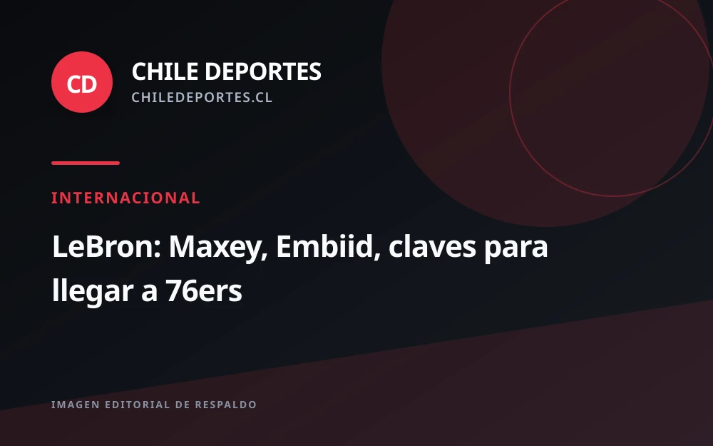LeBron James llega a los 76ers: su vínculo con Maxey y el objetivo de hacer campeón a Embiid