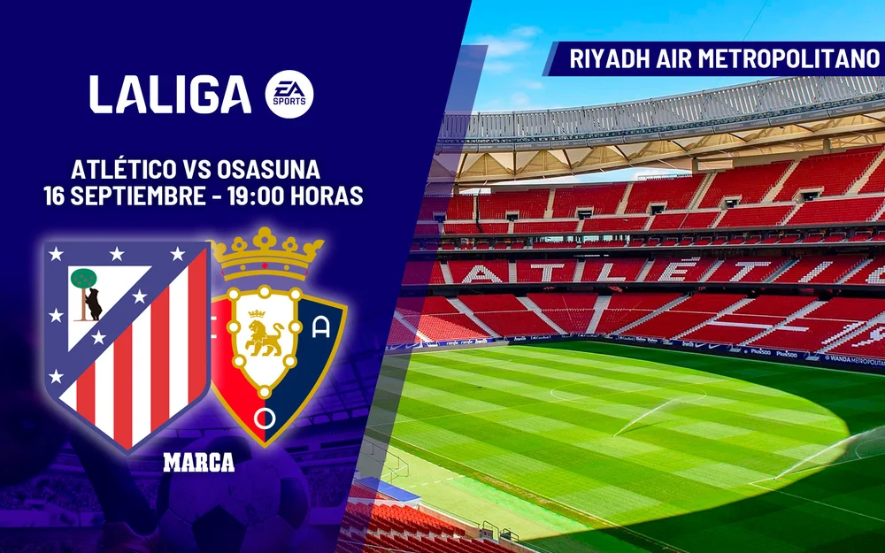Atlético de Madrid y Osasuna se miden en un duelo clave para sus aspiraciones